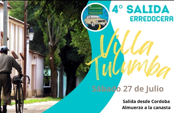 VILLA TULUMBA: LLEGA LA CUARTA SALIDA ERREDOCERA